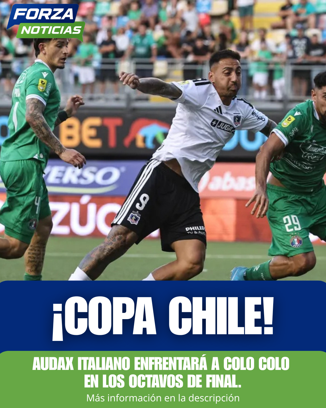 ¡SE VIENE EL CACIQUE! AUDAX ITALIANO ENFRENTARÁ A COLO COLO EN OCTAVOS DE COPA CHILE