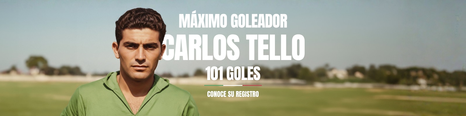 Carlos Tello - Máximo Goleador